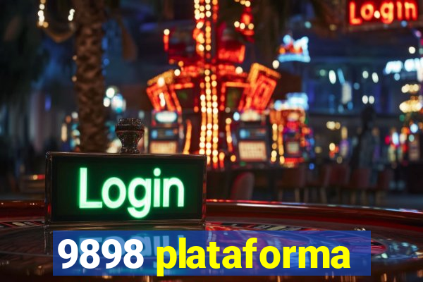 9898 plataforma